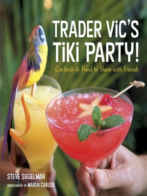 Trader Vic's Tiki Party! - ebook